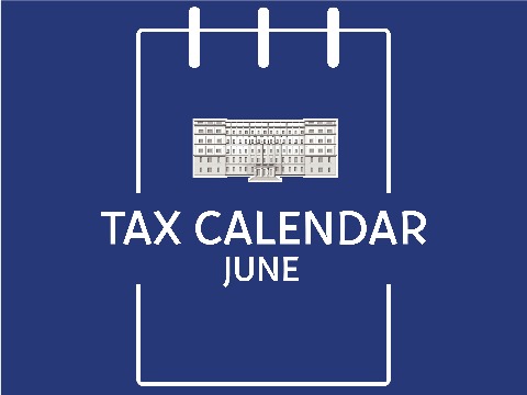 Tax calendar – June 2025